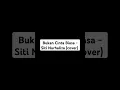 Download Lagu Bukan Cinta Biasa - Siti Nurhaliza (cover) #cover #music #sitinurhaliza  #bukancintabiasa