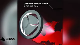 Download Cherry Moon Trax - Acid Dream MP3