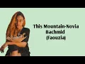 Download Lagu Faouzia - This Mountain(Lyrics) Cover Novia Bachmid #lirik