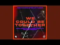 Download Lagu We Could Be Together (feat. Gabry Ponte, LUM!X, Daddy DJ) (Sped Up Version)