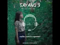 SAYANG 9 - MALA AGATHA