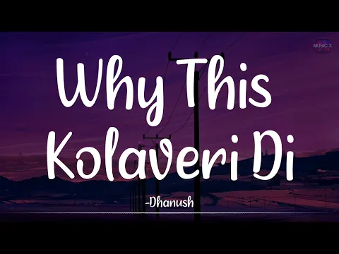Download MP3 Why This Kolaveri Di (Lyrics) - @AnirudhOfficial | 3 (Moonu) | Dhanush | \