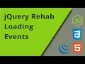 jQuery Rehab - Loading Events