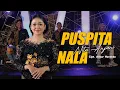 Download Lagu PUSPITA NALA - Nita Anjani - Sultan Nada