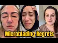 Women Are Regretting Microblading And It Won t Fade