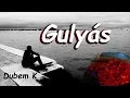 Download Lagu Gulyás - Dubem K (prod. by Dubem K) [Official music video]