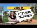 Living in Pittsburg California