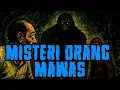 MISTERI ORANG MAWAS