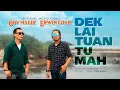 Download Lagu Ody Malik, Erwin Chan - Dek Lai Tuan Tu Mah (Official Music Video)