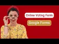 How to Create an Online Voting Form with Google Forms