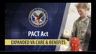PACT Act Expanded VA Care Benefits