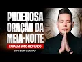 ORAÇÃO DA MEIA-NOITE 28 DE DEZEMBRO 
