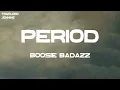 Boosie Badazz - Period (feat. DaBaby) (Lyrics)