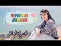 Download Lagu UMPAN JINAK || PIAK UNYUIK || OFFICIAL MUSIC VIDEO