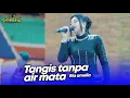 Download Lagu TANGIS TANPA AIR MATA - RIA AMELIA - LIVE SIMPATIK MUSIC MITRA PRO AUDIO - GOFUN BOJONEGORO