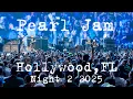 Pearl Jam - Hollywood, Florida - 2025/04/26 - Night 2 - Full Show - SBD Multicam