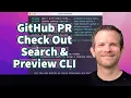 CLI to Check out a GitHub PR