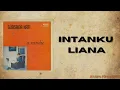 Download Lagu A.RAMLIE  - INTANKU LIANA(OFFICIAL LYRIC VIDEO)
