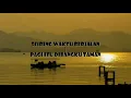 Seiring waktu berjalan | pagi itu dibangku taman