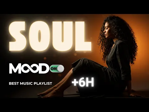 Soul & R&B Vibes Playlist 2026 | 6 Hours of Chill, Relax, Study & Work
