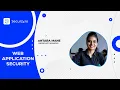 Mastering Web Application Security with Antara Mane
