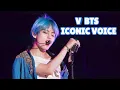 Kim Taehyung Iconic Voice (fokus V BTS deep voice)