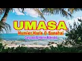 Download Lagu UMASA - Duet By Hamier,Haris \u0026 Sanshai - Composed By Hamier M.Sendad