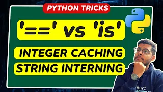 VS is Opeartor in Python Equality Vs Identity Opeartor Integer caching String Interning