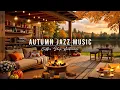 Download Lagu Autumn Porch Ambience with Warm Jazz Music for Studying, Work 🍂 Relaxing Jazz Instrumental Music