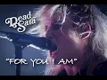 Dead Sara - For You I Am