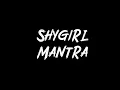 Shygirl - Mantra Instrumental