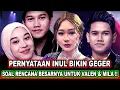Lagu INUL DARATISTA AKHIRNYA BLAK2AN BONGKAR || Niat Besarnya Ingin Mengajak Valen \u0026 Mila Bikin Geger !!