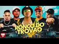 MC Cebezinho, MC Ryan SP, Leozinho ZS, MC Magal, Neguinho do Kaxeta - Ronco do Trovão (DJ Oreia)