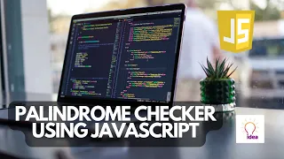 Palindrome Checker Using JavaScript JavaScript Project