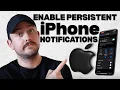 How to Enable Persistent Notifications on iPhone Full Tutorial