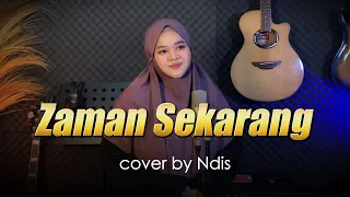 zaman sekarang cover by ndis