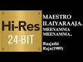 Download Lagu Meenamma Meenamma(24Bit Hires) I I Raajathi Raja (1989) I I Ilaiyaraaja I I Mano I I Chithra