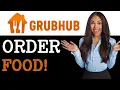 How To Order Food Via Grubhub 2025