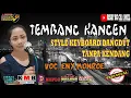 Download Lagu Tembang Kangen Tanpa Kendang Versi Gedruk'an Plus Vokal Full Variasi