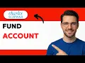 How to Fund My Charles Schwab Account 2026 Full Guide