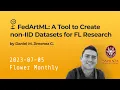 FedArtML A Tool to Create non-IID Datasets for Federated Learning Research Flower Monthly 2023-07