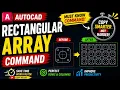 Create Perfect Copies Instantly with the Rectangular Array Command