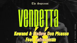 kewand u0026 mellow don picasso vendetta lyrics feat lafreshman