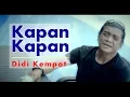 Download Lagu Didi Kempot - Kapan Kapan | Dangdut (Official Music Video)