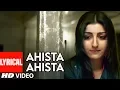 Download Lagu Ahista Ahista Title Track Lyrical Video | Aahista Aahista | Himesh Reshammiya | Abhay Deol, Soha Ali