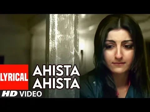 Download MP3 Ahista Ahista Title Track Lyrical Video | Aahista Aahista | Himesh Reshammiya | Abhay Deol, Soha Ali