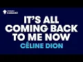 Lagu Céline Dion - It's All Coming Back To Me Now (Karaoke With Lyrics)