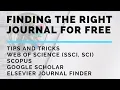 How to find the RIGHT Journals - Publish for free