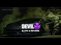Download Lagu DEVIL 😈  Sidhu Mosse Wala  Perfectly Slowed And Reverb #reverbedsongs