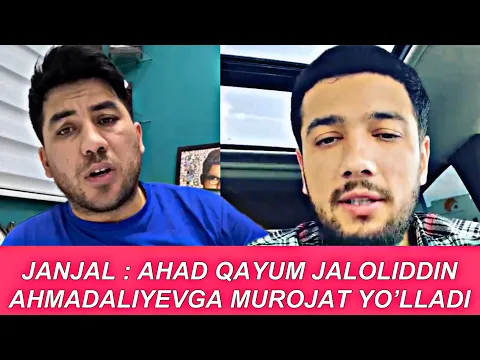 Download MP3 Ahad Qayum : Jaloliddin Ahmadaliyev erkakmi? Ahad Qayum qattiq murojat qildi / Tahdid? SerobTv